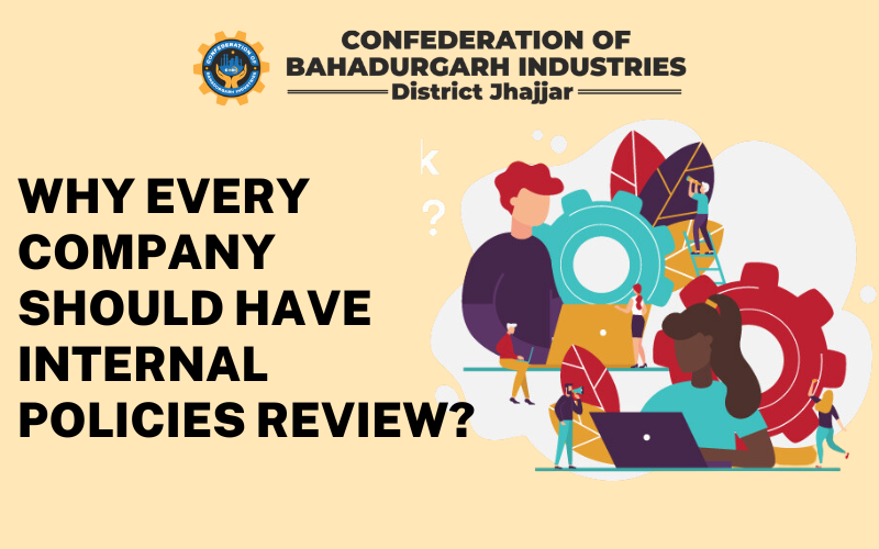 Why every company should have internal policies review? - COBI Jhajjar