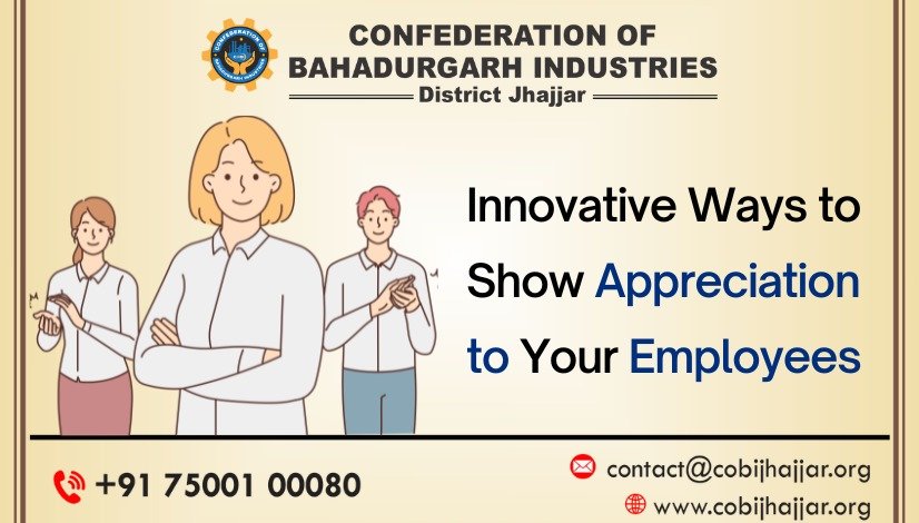 Innovative Ways to Show Appreciation to your employees - COBI Jhajjar