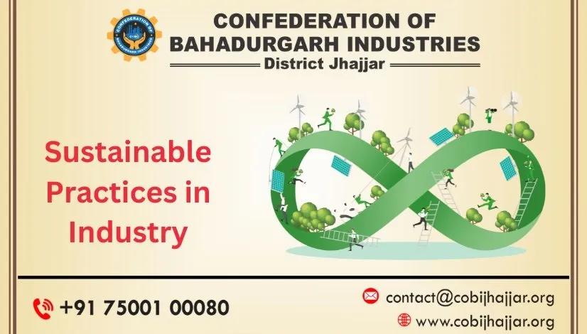 Sustainable Practices in Industry: Building a Greener Future