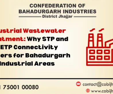 Industrial Wastewater Treatment Why STP and CETP Connectivity Matters for Bahadurgarh Industrial Areas